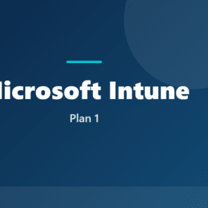 Microsoft Intune Plan 1