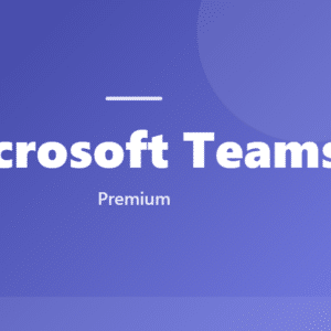 Microsoft Teams Premium